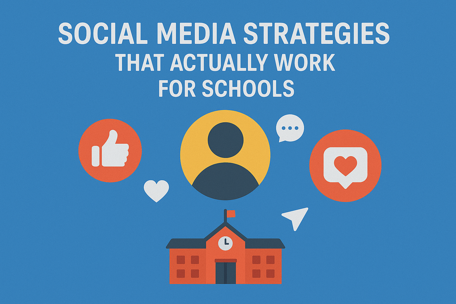 Social media strategies for schools